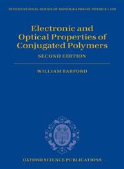 Electronic and Optical Properties of Conjugated Polymers 2nd Edition,0199677468,9780199677467