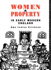 Women and Property In Early Modern England,0415133408,9780415133401
