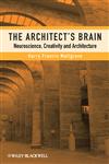 The Architect's Brain Neuroscience, Creativity, and Architecture,1405195851,9781405195850