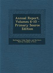 Annual Report, Volumes 6-10 - Primary Source Edition,1295456605,9781295456604