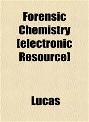 Forensic Chemistry [electronic Resource],1152537873,9781152537873