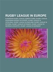 Rugby league in Europe European rugby league competitions, Rugby league governing bodies in Europe, Rugby league in Catalonia,1156592429,9781156592427