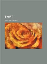 Swift (Volume 5, Pts. 1-3),1150599278,9781150599279
