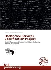 Healthcare Services Specification Project,6201661425,9786201661424