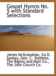 Gospel Hymns No. 5 with Standard Selections,1140327798,9781140327790