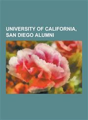 University of California, San Diego Alumni Angela Davis, Bill Atkinson, Kathy Acker, Kim Stanley Robinson, Craig Venter, Gregory Benford, David Brin,,1230533907,9781230533902