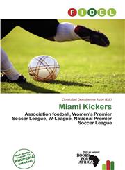 Miami Kickers,620117737X,9786201177376