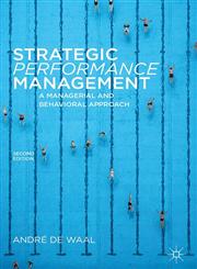 Strategic Performance Management A Managerial And Behavioral Approach 2nd Edition,0230273858,9780230273856