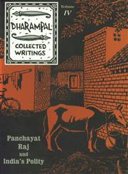 Panchayat Raj and India's Polity Vol. 4