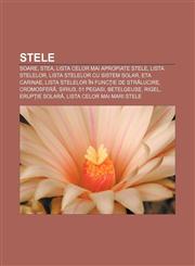 Stele Soare, Stea, Lista celor mai apropiate stele, Lista stelelor, Lista stelelor cu sistem solar, Eta Carinae,123223639X,9781232236399