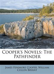Cooper's Novels The Pathfinder,1178974855,9781178974850