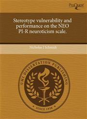 Stereotype vulnerability and performance on the NEO PI-R neuroticism scale.,1243390077,9781243390073