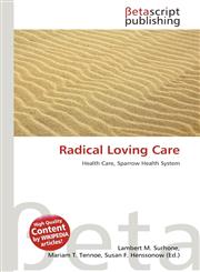 Radical Loving Care,613124541X,9786131245411