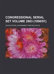 Congressional serial set Volume 2883 (1890|91),1130990869,9781130990867