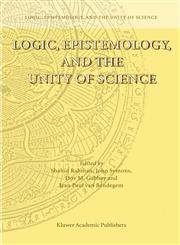 Logic, Epistemology, and the Unity of Science,9048124867,9789048124862