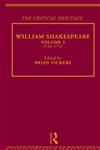 William Shakespeare: The Critical Heritage: 1733-1752 (The Collected Critical Heritage : William Shakespeare),0415134064,9780415134064