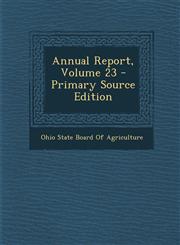 Annual Report, Volume 23 - Primary Source Edition,1295322870,9781295322879