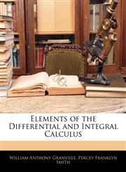 Elements of the Differential and Integral Calculus,1144020840,9781144020840