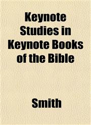 Keynote Studies in Keynote Books of the Bible,1152987976,9781152987975