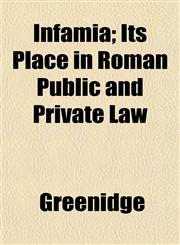 Infamia; Its Place in Roman Public and Private Law,1152182722,9781152182721