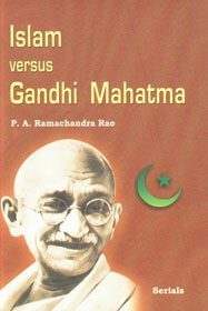 Islam Versus Gandhi Mahatma,8183872255,9788183872256