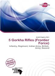 5 Gorkha Rifles (Frontier Force),6200170371,9786200170378