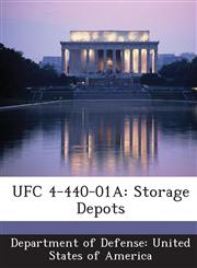 UFC 4-440-01A Storage Depots,1288757581,9781288757589
