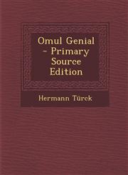 Omul Genial - Primary Source Edition,1294033166,9781294033165