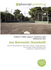Joe Borowski (baseball),6135513567,9786135513561