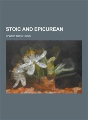Stoic and Epicurean,1230398775,9781230398778