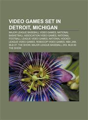 Video games set in Detroit, Michigan Major League Baseball video games, National Basketball Association video games,1233291742,9781233291748