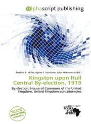 Kingston upon Hull Central By-election, 1919,6137739457,9786137739457