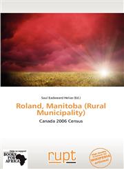 Roland, Manitoba (Rural Municipality),6138707400,9786138707400
