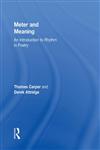 Meter and Meaning: Introduction to Rhythm in Poetry,0415311748,9780415311748