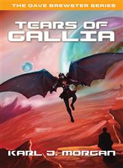 Tears of Gallia- The Dave Brewster Series (Book 4),0986027049,9780986027048