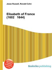 Elisabeth of France (1602 1644),5511065188,9785511065182