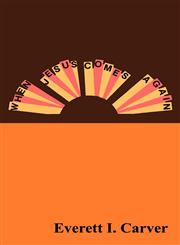 When Jesus Comes Again,1604163208,9781604163209