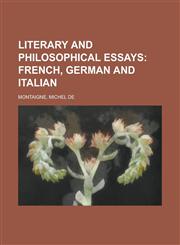 Literary and Philosophical Essays; French, German and Italian,1153746603,9781153746601