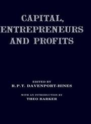 Capital, Entrepreneurs and Profits,0714633860,9780714633862