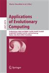 Applications of Evolutionary Computing EvoWorkshops 2008: EvoCOMNET, EvoFIN, EvoHOT, EvoIASP, EvoMUSART, EvoNUM, EvoSTOC, and EvoTransLog,3540787607,9783540787600