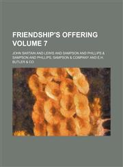 Friendship's offering Volume 7,1231164050,9781231164051