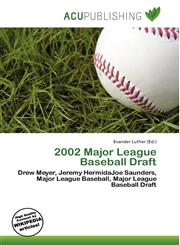 2002 Major League Baseball Draft,6134989665,9786134989664