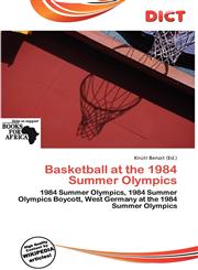 Basketball at the 1984 Summer Olympics,620148275X,9786201482753