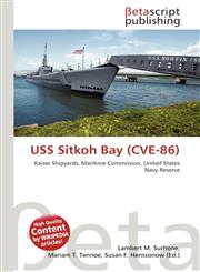 USS Sitkoh Bay (CVE-86),6132956050,9786132956057