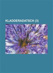 Kladderadatsch Volume 3,115352032X,9781153520324