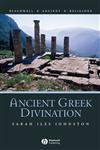 Ancient Greek Divination,1405115726,9781405115728