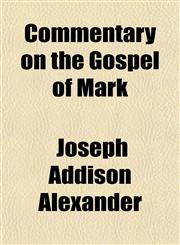Commentary on the Gospel of Mark,1153367556,9781153367554