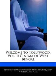 Welcome to Tollywood, Vol. 1 Cinema of West Bengal,117112161X,9781171121619