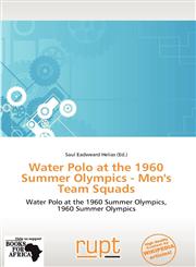 Water Polo at the 1960 Summer Olympics - Men's Team Squads,6137810194,9786137810194