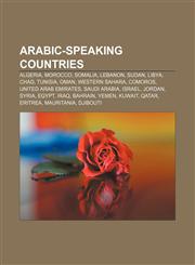 Arabic-speaking countries Algeria, Morocco, Somalia, Lebanon, Sudan, Libya, Chad, Tunisia, Oman, Western Sahara, Comoros, United Arab Emirates,1157630103,9781157630104